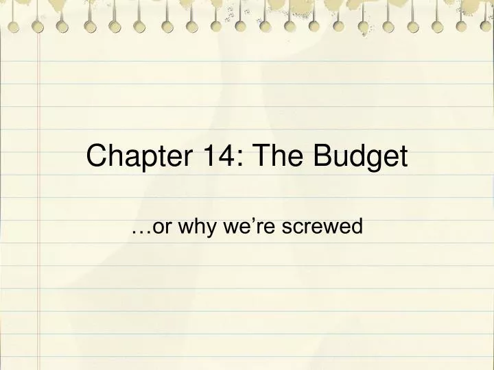 chapter 14 the budget