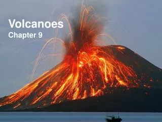 Volcanoes Chapter 9