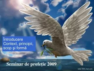 Seminar de profeţie 2009
