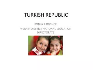 TURKISH REPUBLIC