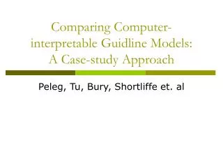 Comparing Computer-interpretable Guidline Models: A Case-study Approach