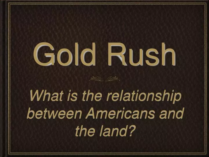 gold rush