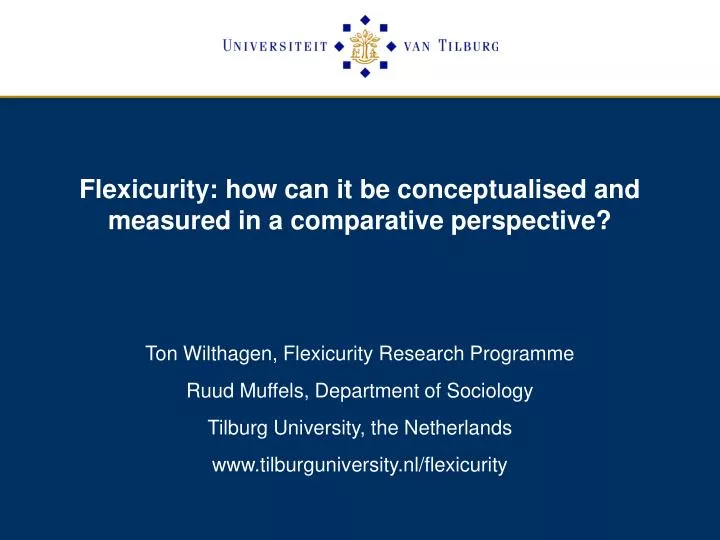 flexicurity how can it be conceptualised and measured in a comparative perspective