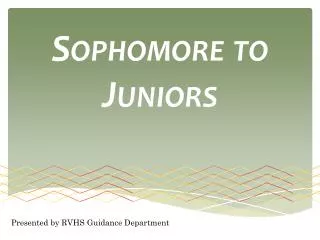 Sophomore to Juniors