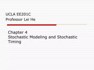 Chapter 4 Stochastic Modeling and Stochastic Timing