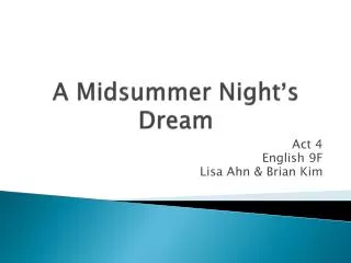 A Midsummer Night ’ s Dream