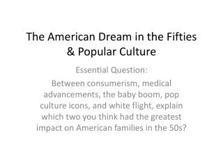 The American Dream in the Fifties &amp; Popular Culture