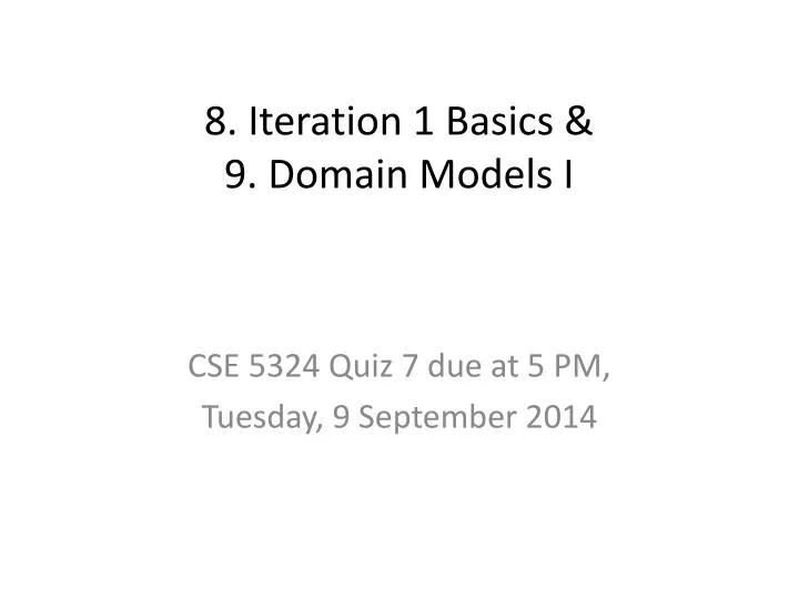 8 iteration 1 basics 9 domain models i