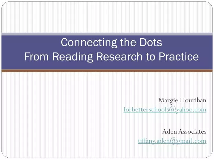 connecting the dots from reading research to practice