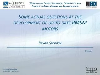 Some actual questions at the development of up-to date PMSM motors