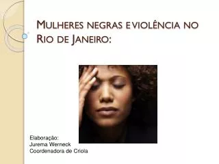 Mulheres negras e violência no Rio de Janeiro: