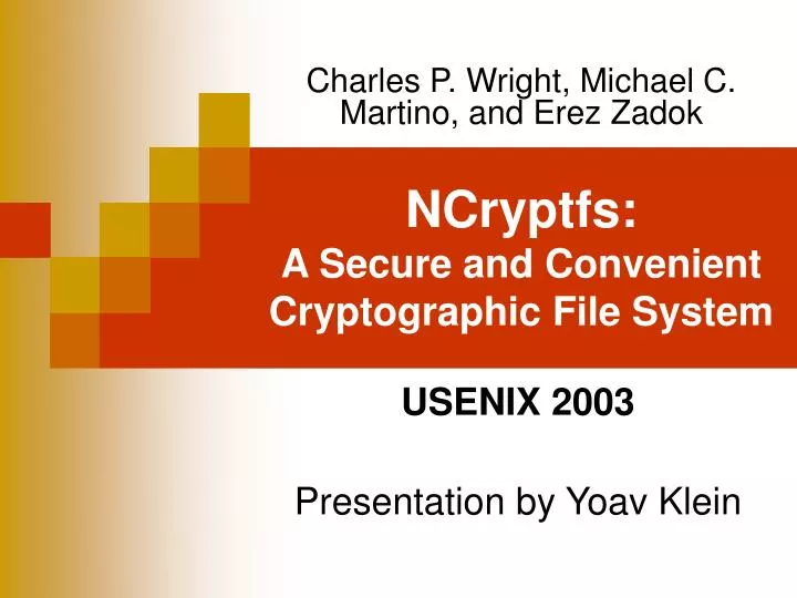 ncryptfs a secure and convenient cryptographic file system