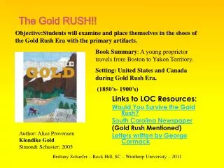 The Gold RUSH!!