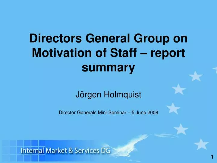 directors general group on motivation of staff report summary