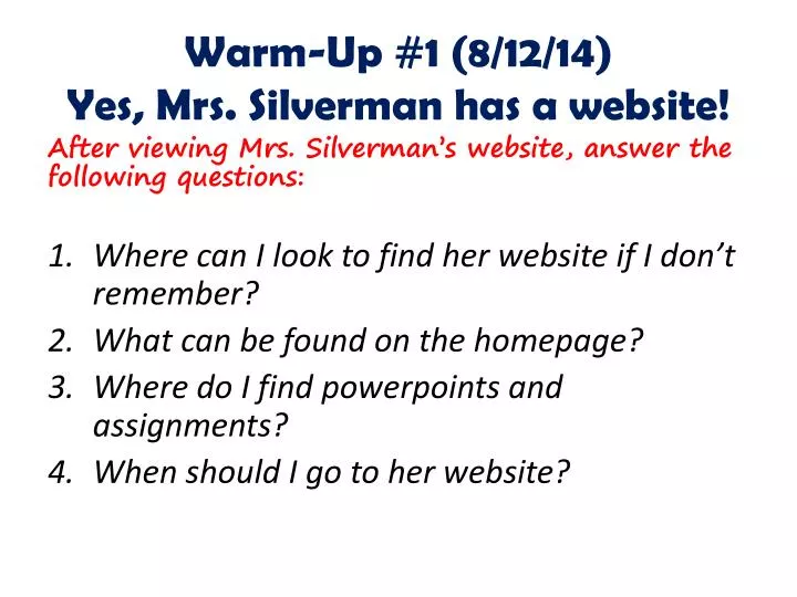 warm up 1 8 12 14 yes mrs silverman has a website