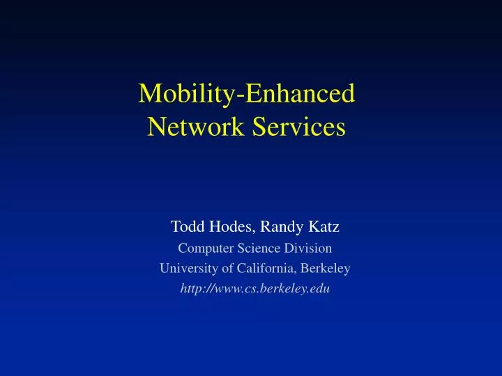 mobility enhanced network services