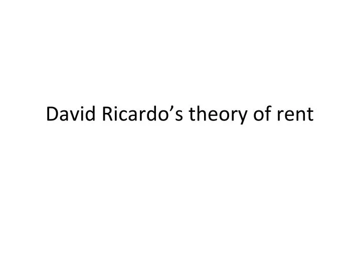 david ricardo s theory of rent