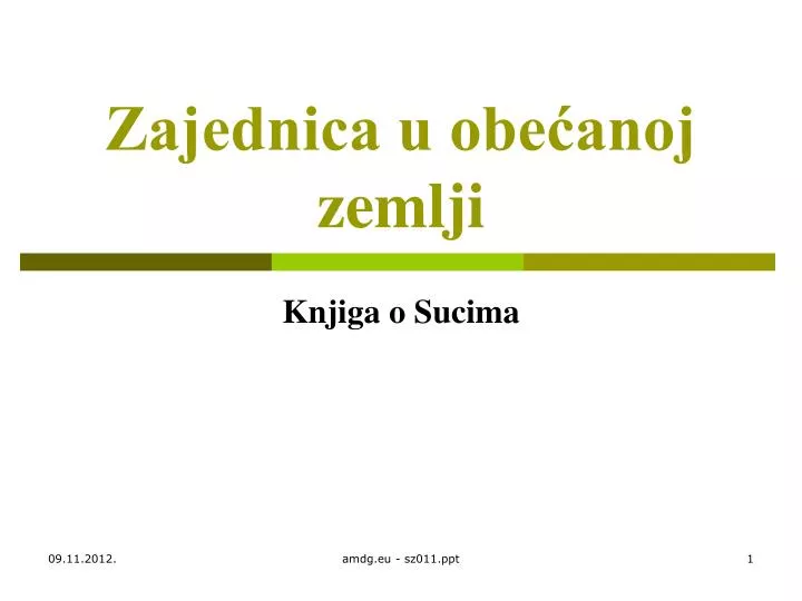 zajednica u obe anoj zemlji