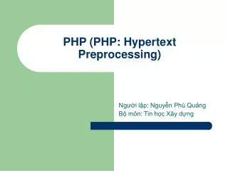 PHP (PHP: Hypertext Preprocessing)