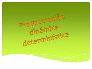Programación dinámica determinística