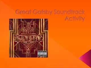 Great Gatsby Soundtrack Activity