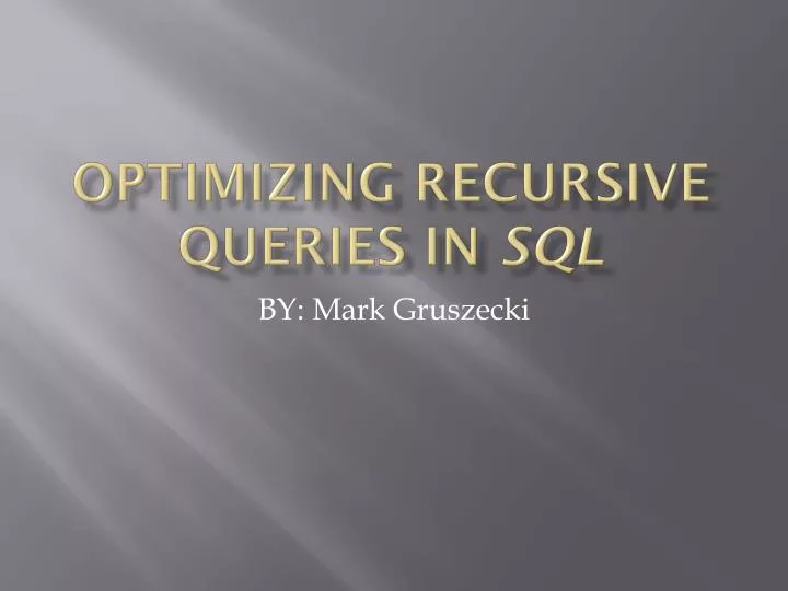 optimizing recursive queries in sql