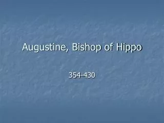 Augustine, Bishop of Hippo
