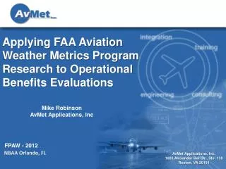 Applying FAA Aviation Weather Metrics Program Research to Operational Benefits Evaluations