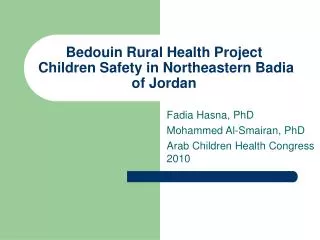 Bedouin Rural Health Project Children Safety in Northeastern Badia of Jordan