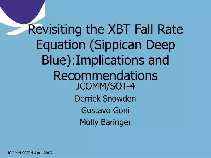 revisiting the xbt fall rate equation sippican deep blue implications and recommendations