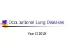 Occupational Lung Diseases - slide 1