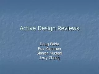 Active Design Reviews