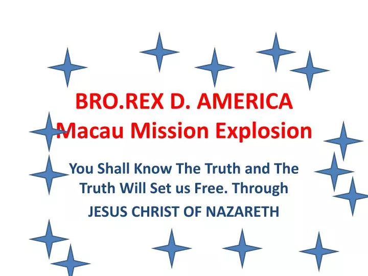 bro rex d america macau mission explosion