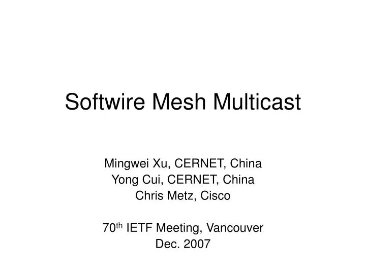 softwire mesh multicast