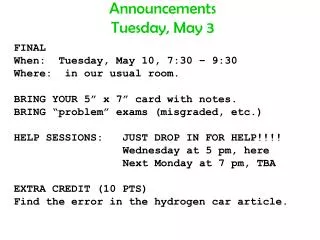 Announcements Tuesday, May 3