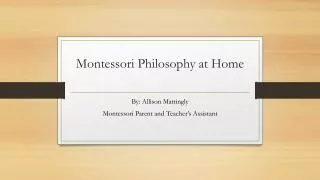Montessori Philosophy at Home