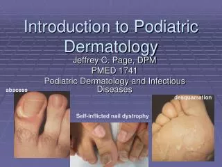Introduction to Podiatric Dermatology