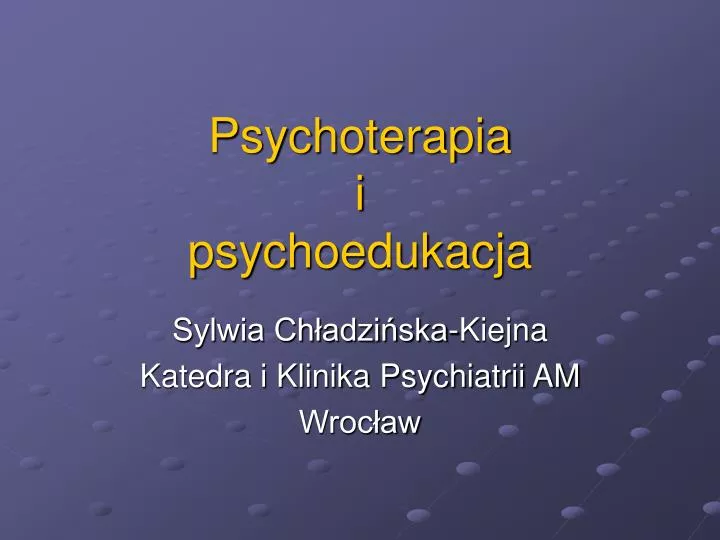 psychoterapia i psychoedukacja