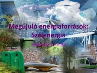 Megújuló energiaforrások: Szélenergia
