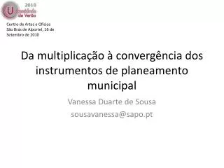 Da multiplicação à convergência dos instrumentos de planeamento municipal