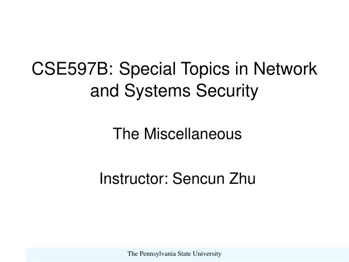 cse597b special topics in network and systems security