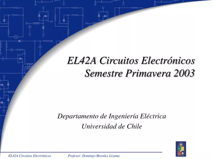 el42a circuitos electr nicos semestre primavera 2003