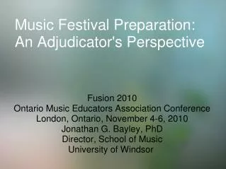    Music Festival Preparation:      An Adjudicator's Perspective