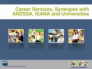Career Services, Synergies with ANZSSA , ISANA and Universities