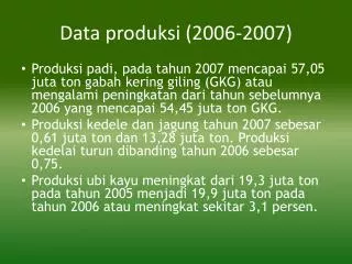 Data produksi (2006-2007)