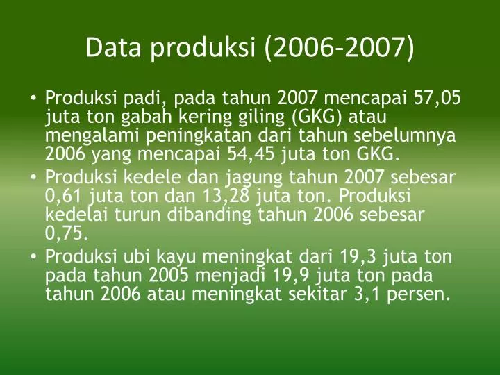 data produksi 2006 2007