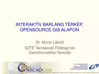 interakt v barlang t rk p opensource gis alapon