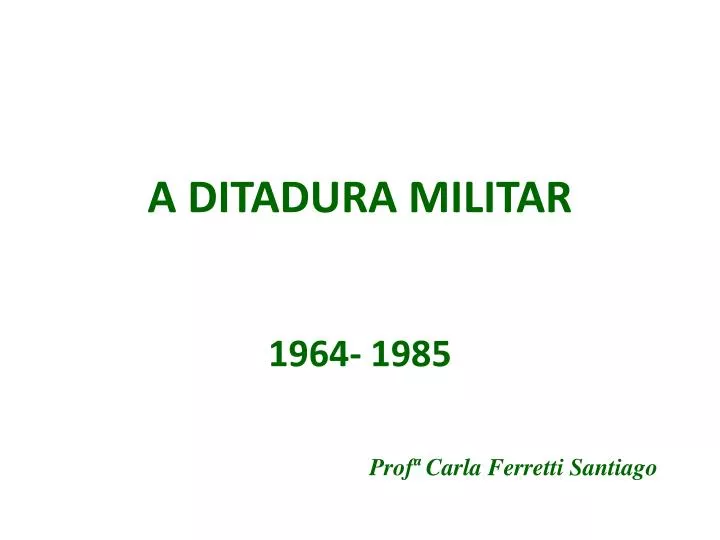 a ditadura militar