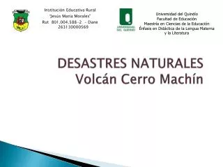 DESASTRES NATURALES Volcán Cerro Machín