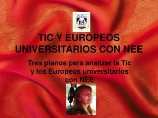 TIC Y EUROPEOS UNIVERSITARIOS CON NEE